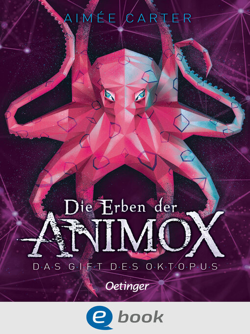 Title details for Die Erben der Animox 2. Das Gift des Oktopus by Aimée Carter - Wait list